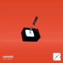 HANDZ - Let Go ()