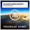 Re:Locate & Simon Anthony - Stratosphere