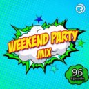DJ Ramirez - Weekend Party Mix 96