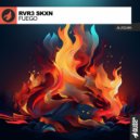 RVR3 SKXN - Fuego (Original Mix)