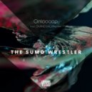 Onloooop - The Sumo Wrestler