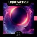 Liquefaction - Galaxy
