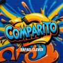 Rafael Clever - Comparito (Original Mix)