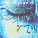 Ptitzyn - neige et glaçons (Original Mix)