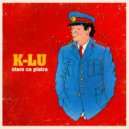K-lu - La ciorbă ()
