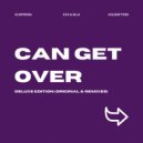 Ava & Ella & Ciava - Can Get Over