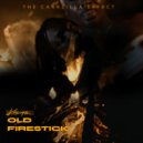 Kacique & Carrzilla & OneSpinn - Old Fire Stick