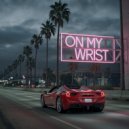 Quty1s & BOGATO - On My Wrist ()