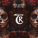 REX GOSKE, John Paul Ospina - Santa Muerte
