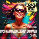 Pasha Amazon feat. Jenna Summer - Shine