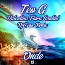Teo G & Valentina Flora Santini & DJ Evan - Onde