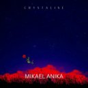 Mikael Anika - Midnight Mirage