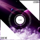 Lessika - Save Me (Extended Mix)