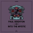 Paul Deighton - Into The Mystic