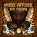 Mikki Afflick - The Prowl (An AfflickteD Soul Mix)