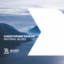 Christopher Maison - Natural Blues