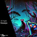 Swanya - All Night