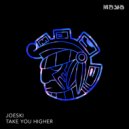 Joeski - Take you Higher