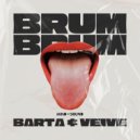 BARTA & Veive - Brum Brum ()