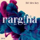 DJ ALEX KEY - NARGILIA (Live Mix)