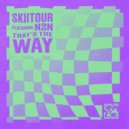 SkiiTour Ft. N2N - That\'s The Way (Extended Mix)