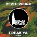Depth Phunk - Freak Ya