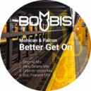 Mohican & Falcon - Better Get On (Rob Pearson Mix)