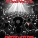 Dr. House - 909 Industrial Rave