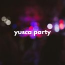 Yusca - Party 150 Live Edition ()