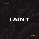 Calavera - I Ain't