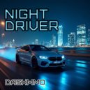 DASXMMO - Night Driver ()