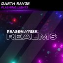 DARTH RAV3R - Flashing Lights (Radio Edit)
