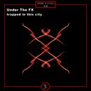 Under The FX - Head Blasting (Original Mix)