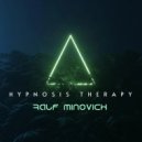 RALF MINOVICH - HYPNOSIS THERAPY LIVE MIX PART.3