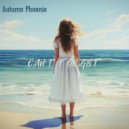 Autumn Phoenix - Can't Foget