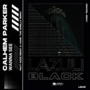 Calhem Parker & Hank The Gorilla - Wanna See