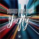 Shifty - Blurred Horizons
