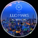 Julio Marks - All Night Long