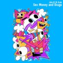 Jon.K, iLee - Sex Money & Drugs