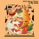 Flower, Cloz, SIlver - In My Veins