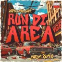 Zapya & Mad Sam - Run Di Area