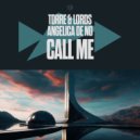 Torre & Lords & Angelica de No - Call Me