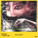 Vallechi & Proxy Fae - Go Easy