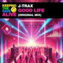 J-Trax - Good Life (Original Mix)