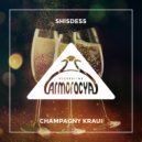 Shisdess - Champagny Kraui