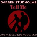 Darren Studholme - Tell Me (Rasta Disco Dub Mix)