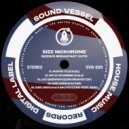 Sizz Nickhrome - An Intro Titled KUSILE (Original Mix)