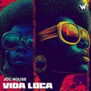 Joc House - Vida Loca