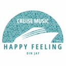 Din Jay - Happy Feeling (Radio Edit)