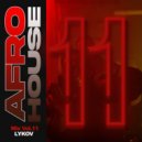 Lykov - AFRO HOUSE vol.11